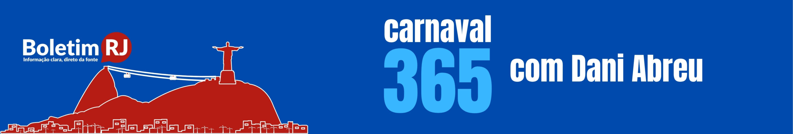 Coluna Carnaval 365 com Dani Abreu